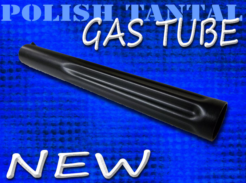 Polish Tantal Gas Tube