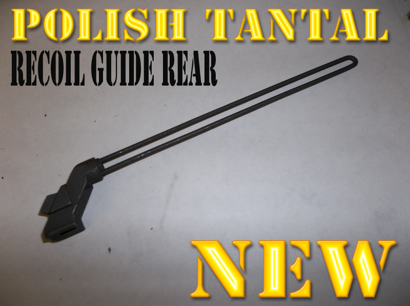 Polish Tantal Recoil Guide, REAR