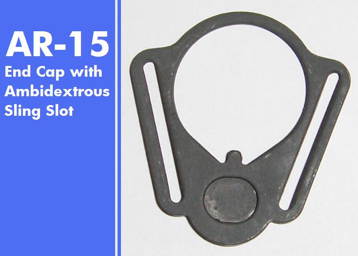 AR-15 End Cap with Ambidextrous Sling Slot