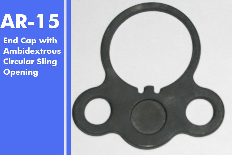 AR-15 End Cap with Ambidextrous Circular Sling Opening