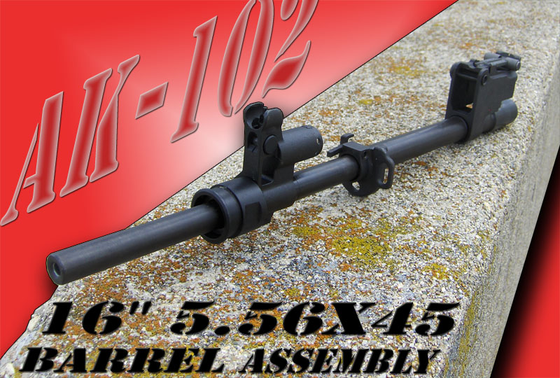 AK-102 16" 5.56x45 Barrel Assembly