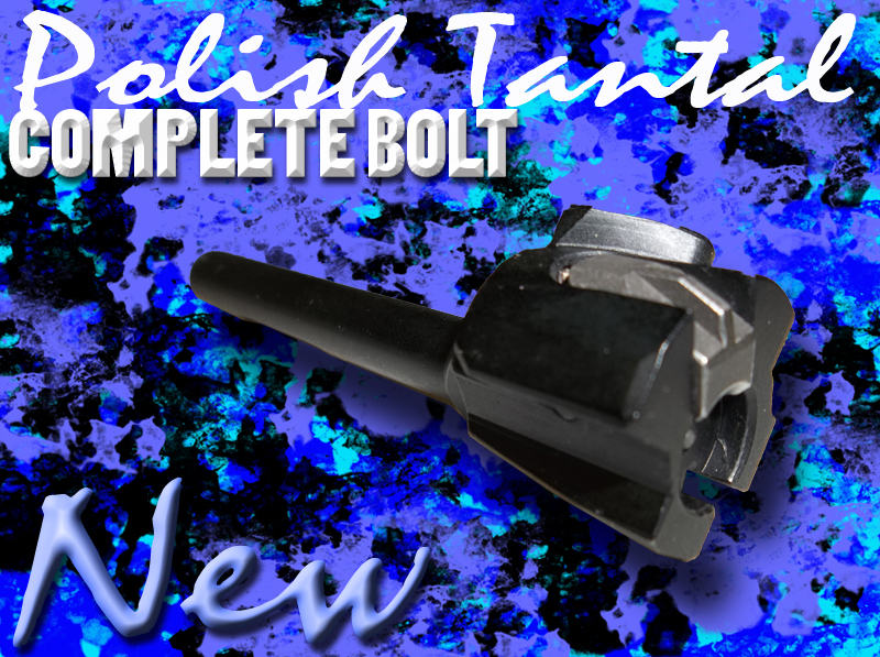 Polish Tantal Complete Bolt
