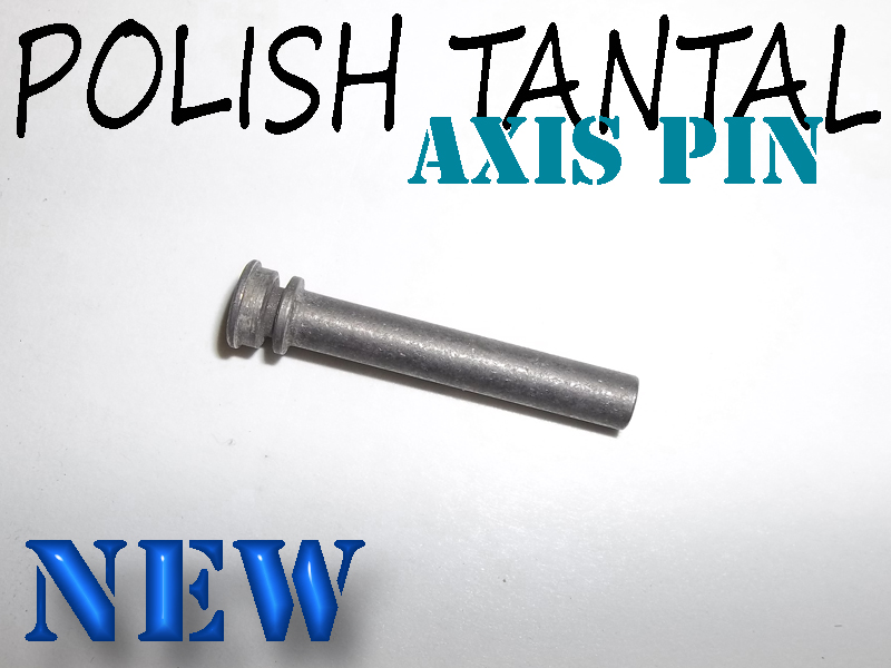 Polish Tantal Axis Pin