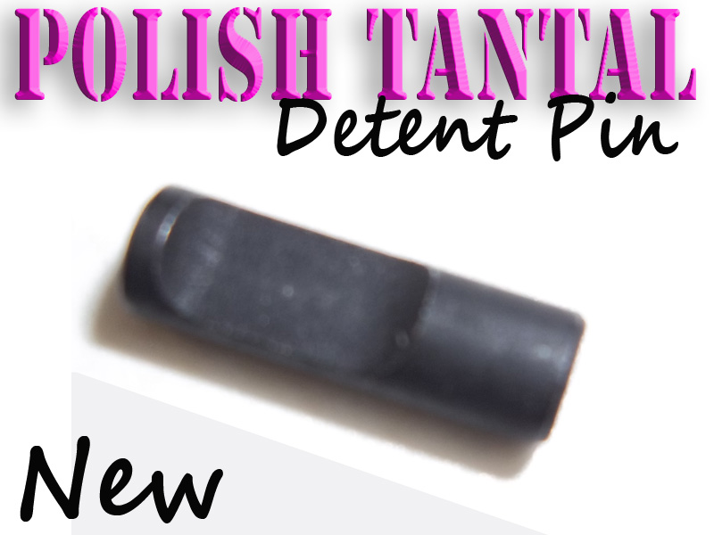 Polish Tantal Detent