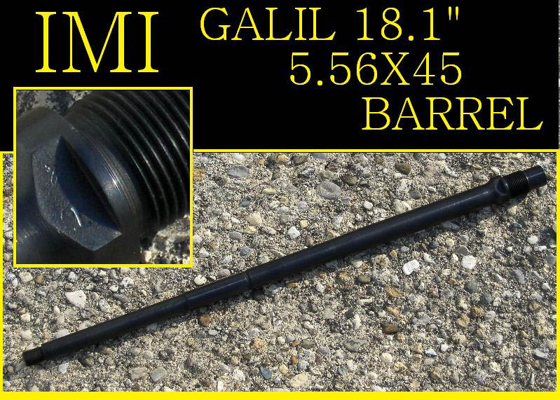 IMI Galil 18.1" 5.56 (.223)  Barrel