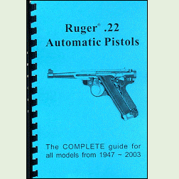Ruger .22 Automatic Pistol Guide