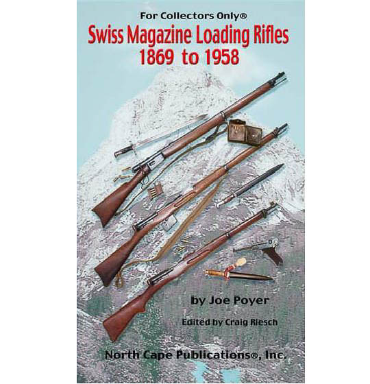 Swiss Magazine Loading Rifles 1869 to 1958